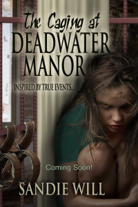 The Caging at Deadwater Manor