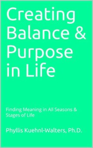 Creating Balance and Purpose in Life